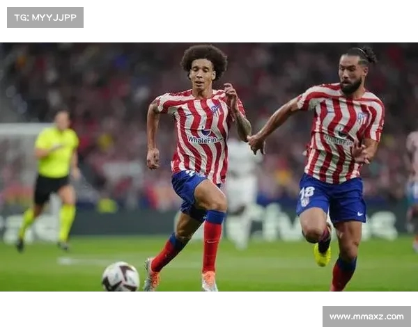 维特塞尔因家庭因素倾向留在西甲 多支球队关注其去留问题